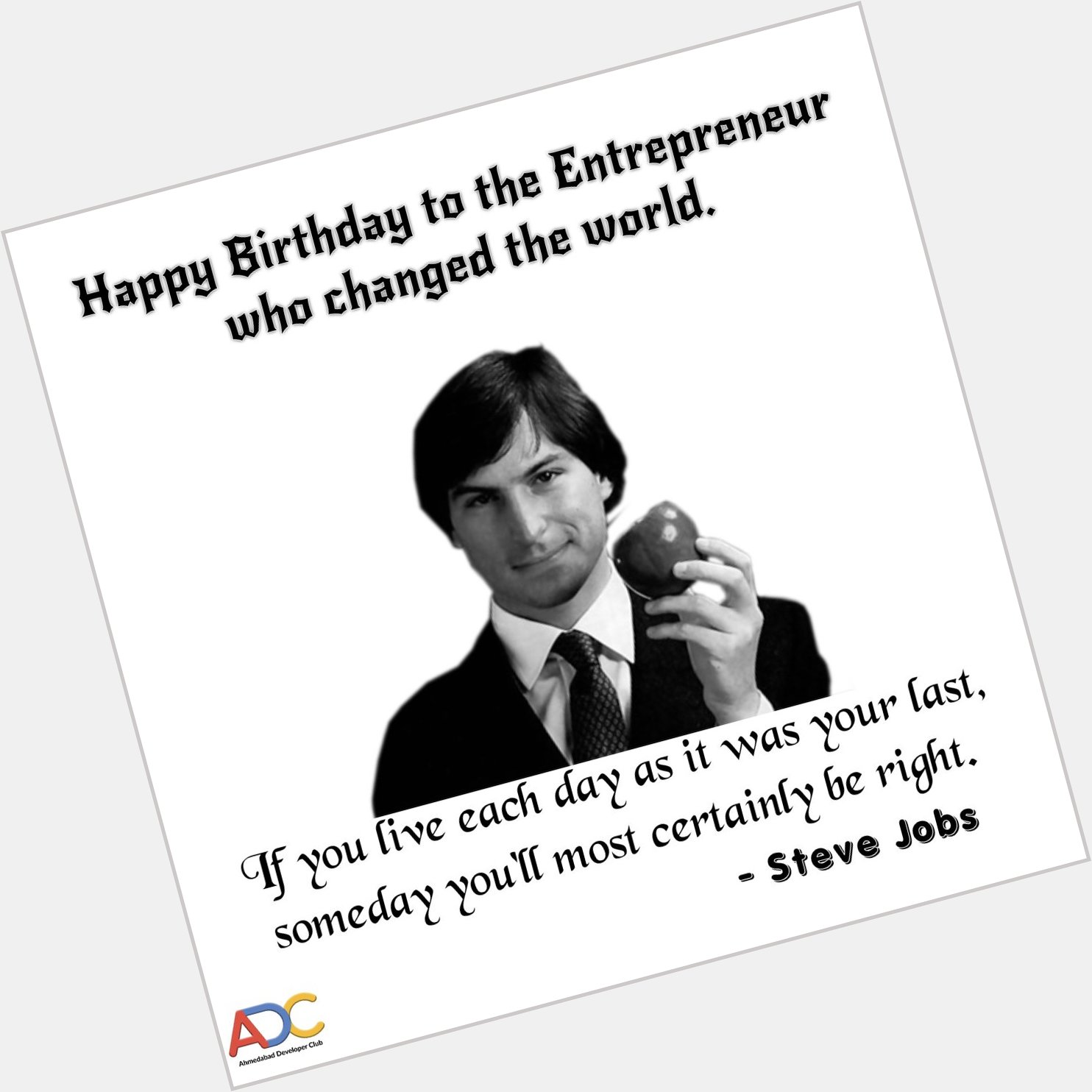 Happy Birthday Steve Jobs     