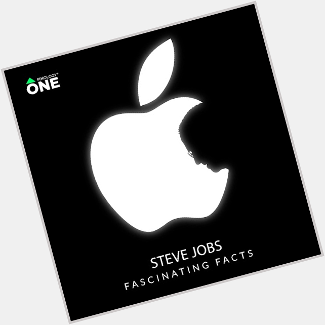 Happy Birthday Steve Jobs   (1/7) 