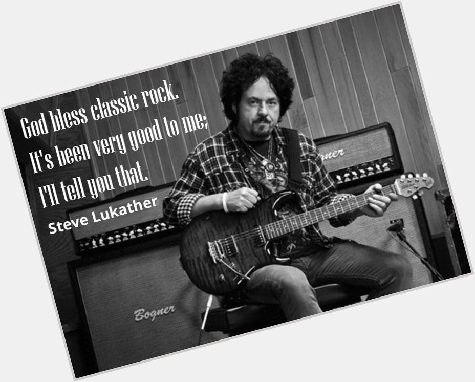 Happy 62nd Birthday to Steve Lukather of the band Toto!  