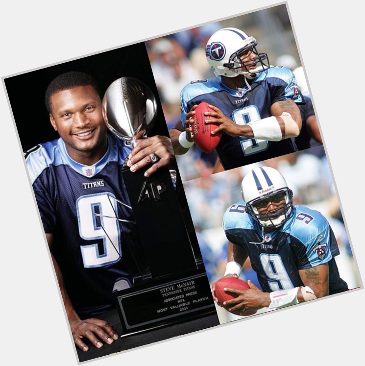Happy Birthday to the late, great Steve McNair 