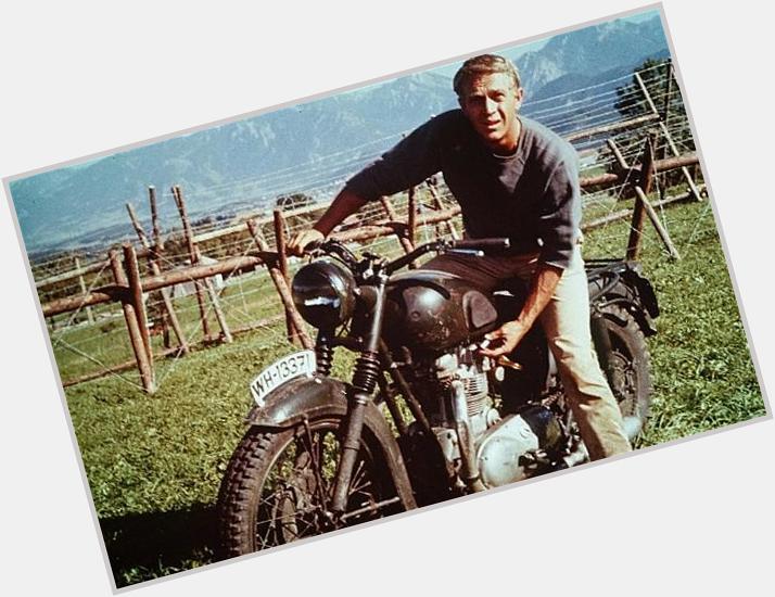 Happy birthday Steve McQueen. 