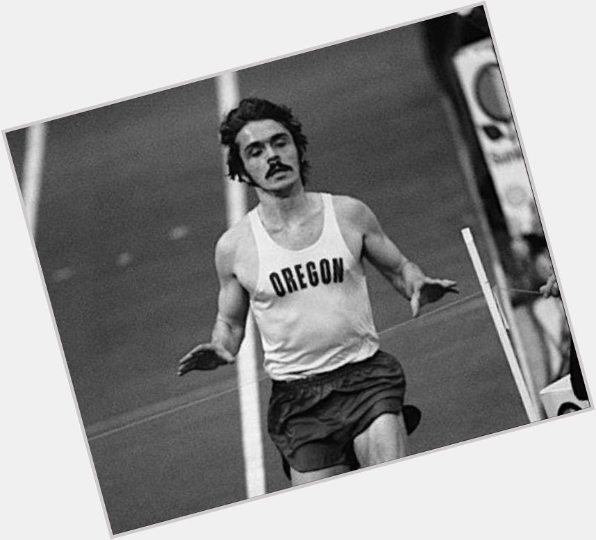Happy 64th Birthday to the greatest distance runner that ever lived, Steve Prefontaine     