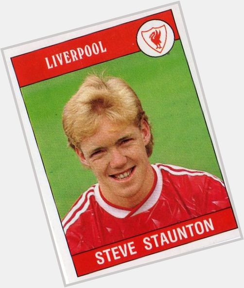 \" Happy 46th birthday to Steve Staunton. 
