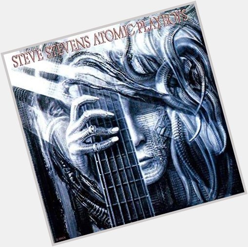 Happy Birthday Steve Stevens     Atomic Playboys  