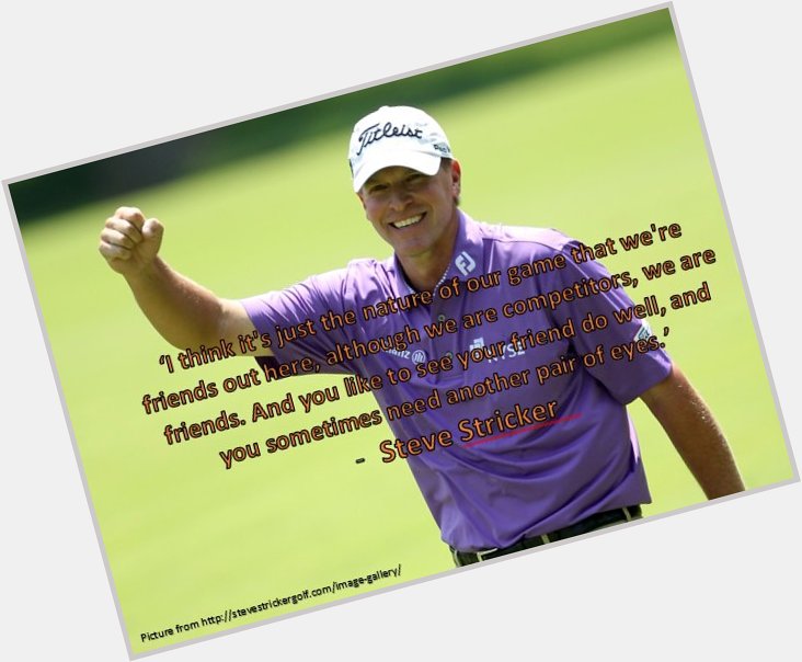 SMARTGOLF wishes a Happy to Steve Stricker, a great player that is always such  a great sport! 