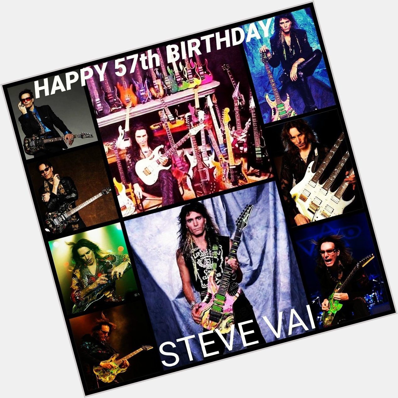 Happy 57th Birthday Steve Vai   