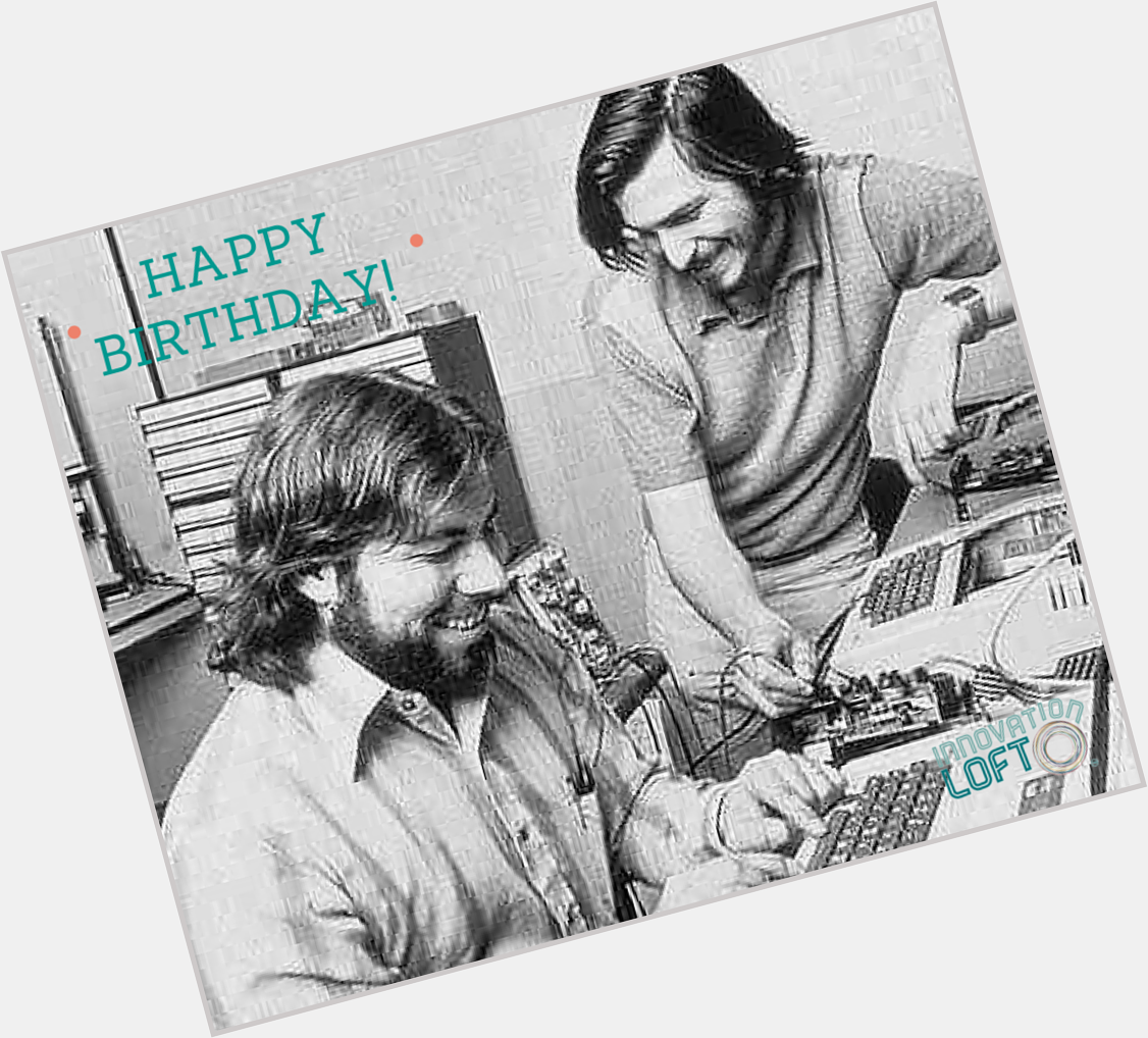 Happy Birthday, Steve Wozniak! 12 Lessons in Innovation via    