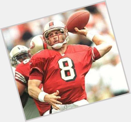 Happy 53rd birthday, Steve Young, one of the greatest quarterbacks of all time  