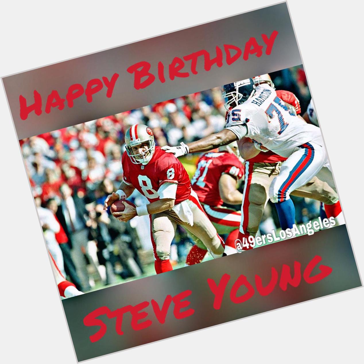 Happy Birthday Steve Young! Let\s get this W for you today!       