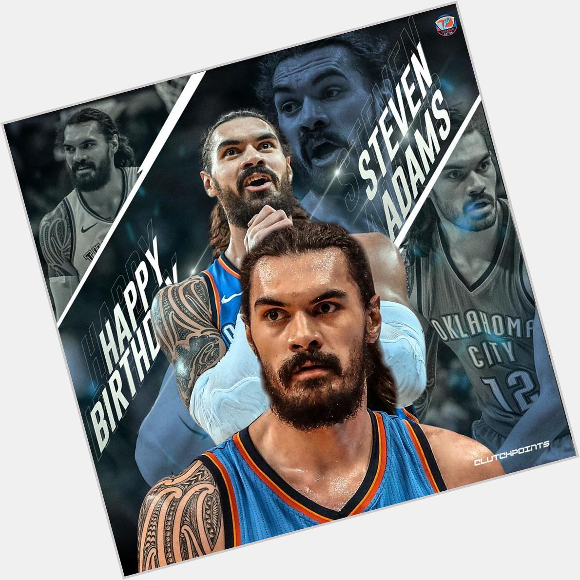 Join Thunder Nation in wishing Steven Adams a happy 26th birthday   