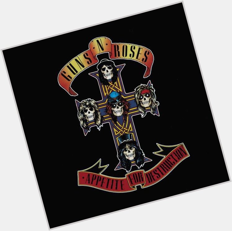  Welcome To The Jungle
from Appetite For Destruction
by Guns N\ Roses

Happy Birthday, Steven Adler 