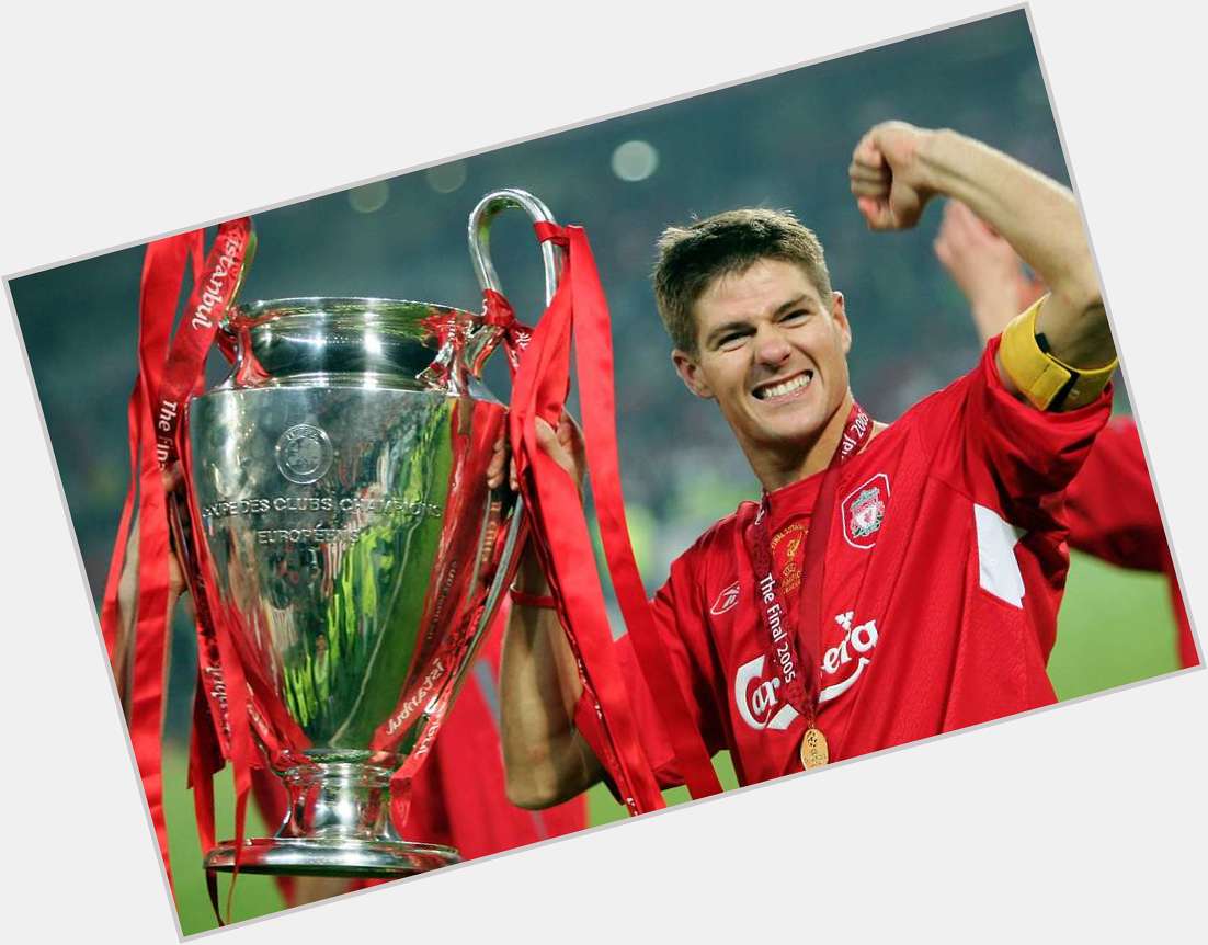 Happy Birthday to the Captain Leader Legend Steven Gerrard 