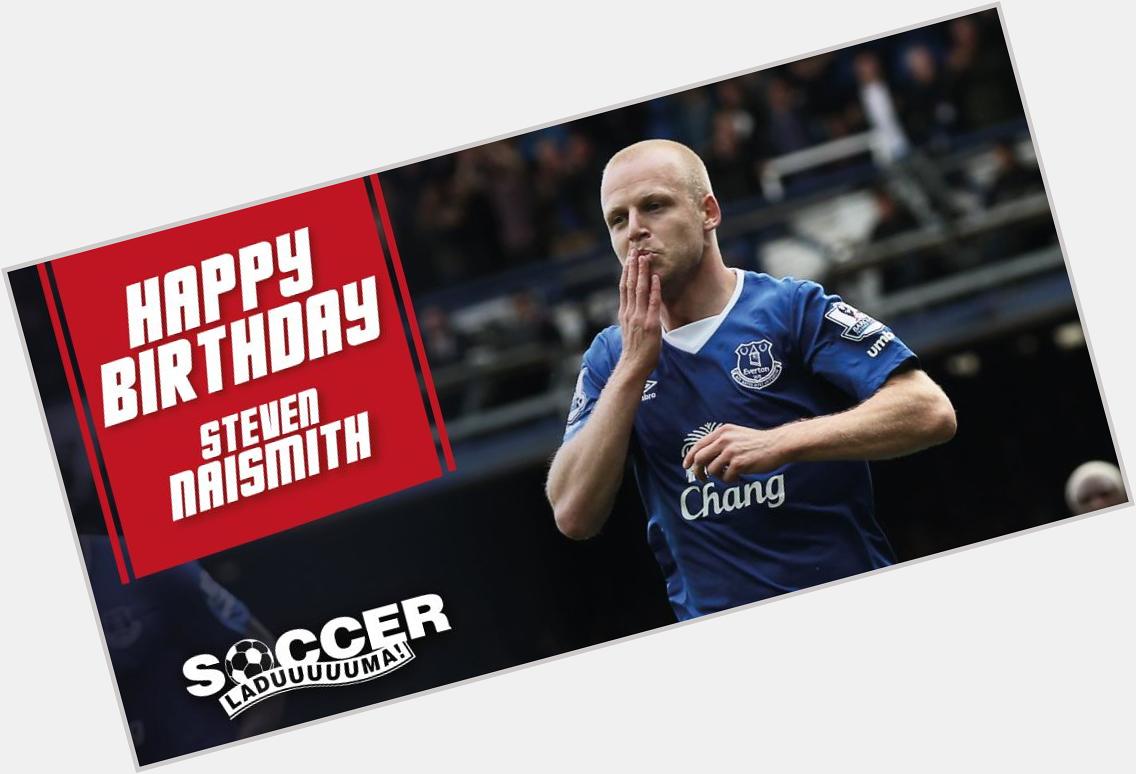 Happy Birthday to the Steven Naismith who toppled Chelsea over the weekend with a hat trick off the bench! 