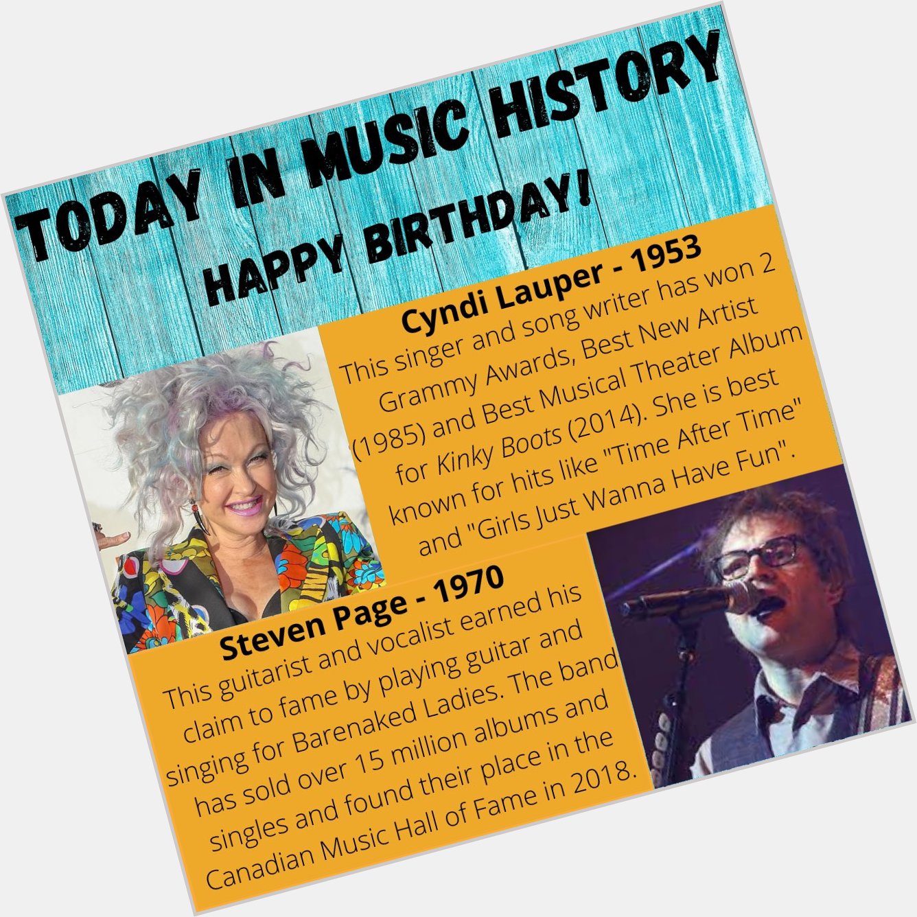 Happy Birthday to Cyndi Lauper and Steven Page! 