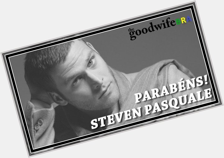 Feliz aniversário, Steven Pasquale! Happy birthday!  