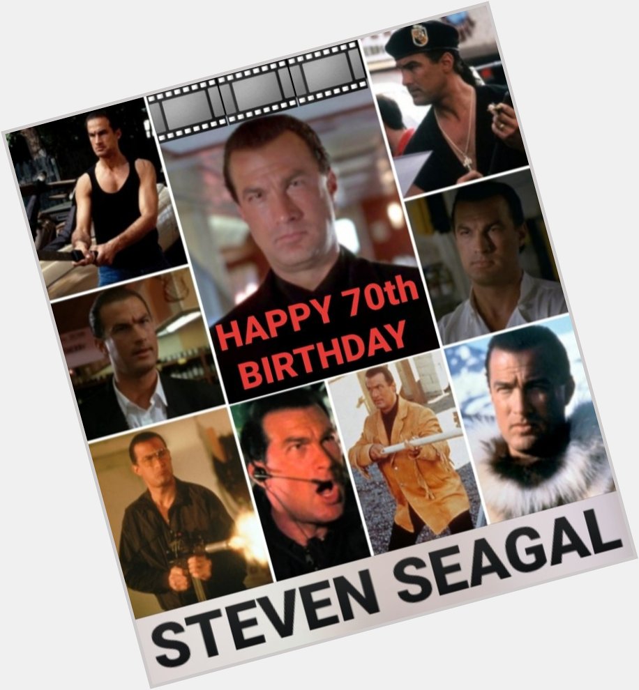 Happy 70th birthday to one of my all-time favorite martial arts action heroes, Steven Seagal.        