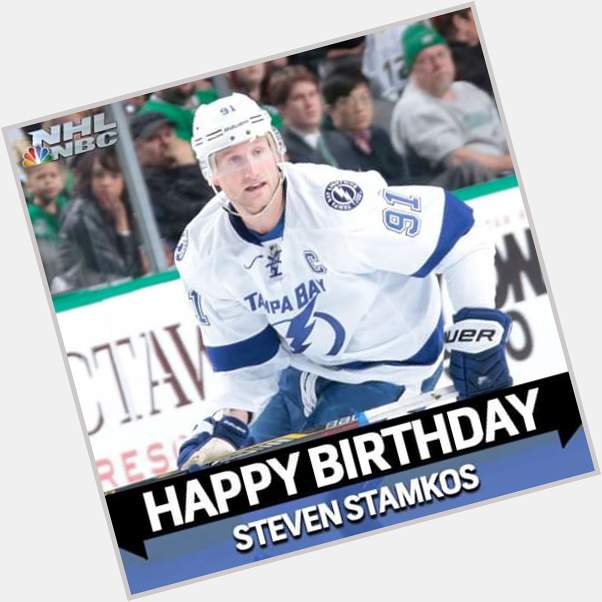 I just want to say happy birthday to my favorite hockey idol my man Steven stamkos 