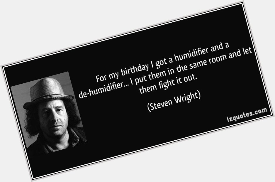 Happy 63rd birthday to comedian Steven Wright! 