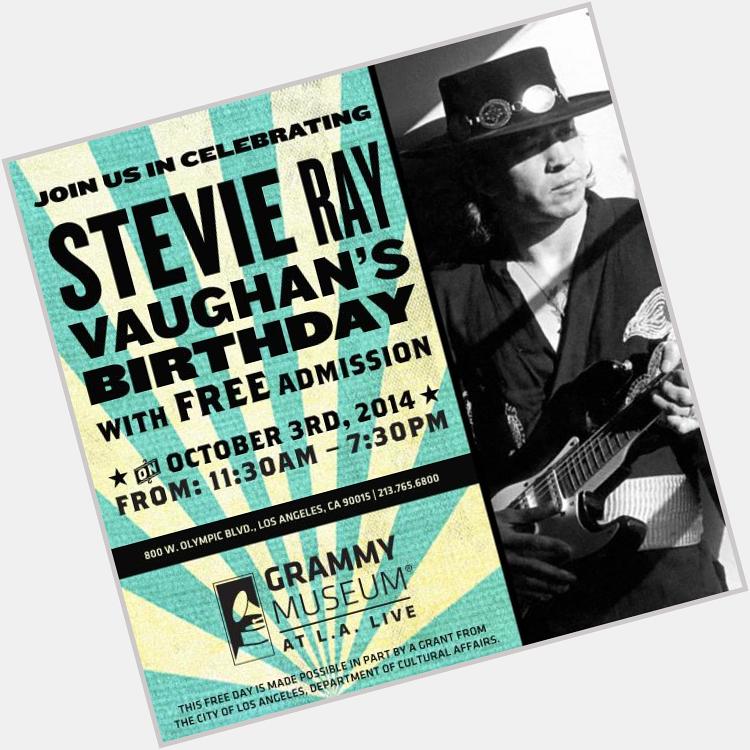 Happy Birthday Stevie Ray Vaughan! Celebrate with FREE admission today! 