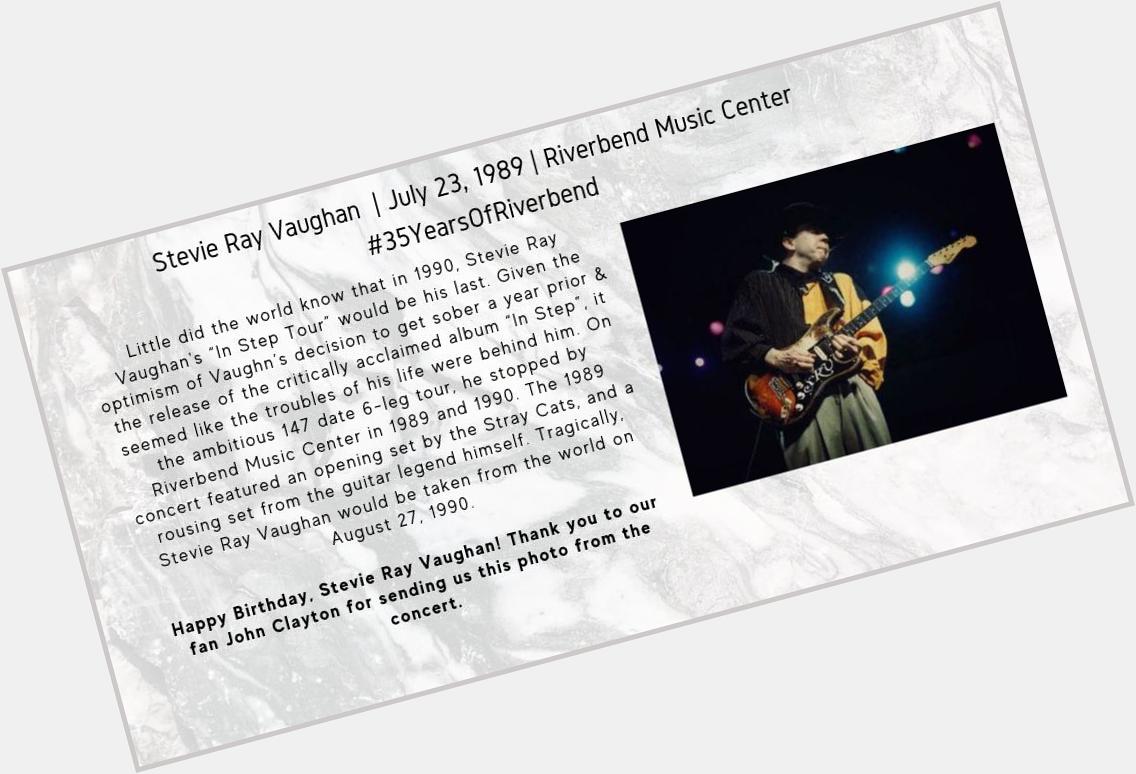 Happy Birthday to Stevie Ray Vaughan! Did you see him at in 1989? 