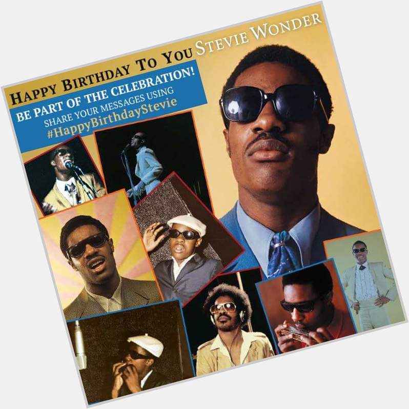 Happy Birthday to legendary Motown artist Stevie Wonder 