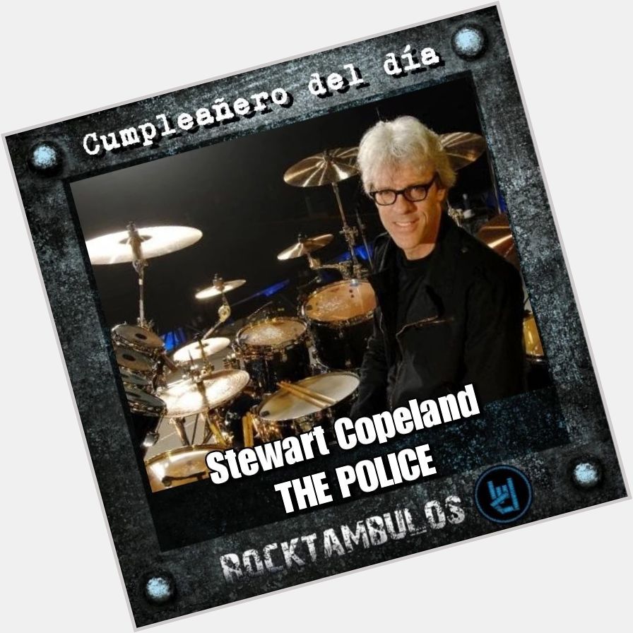 El gran Stewart Copeland está cumpliendo 70 años el día de hoy Happy birthday 