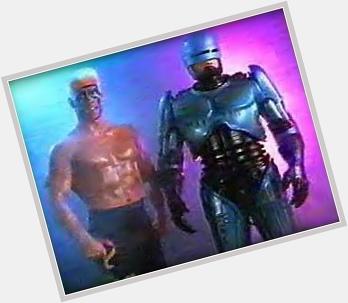 As a thank you to all who have wished me happy birthday..I give you a picture..of and Robocop.. Youre welcome 