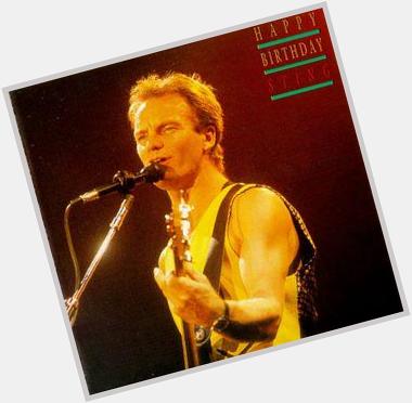 Happy Birthday today Sting  !!!! 