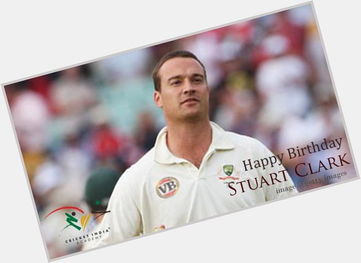 Wish a very Happy Birthday to former Australian cricketer Stuart Clark  