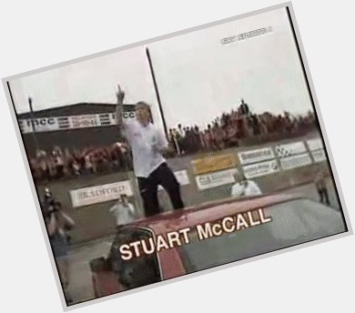 Happy birthday Stuart McCall 