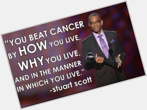 Happy 50th Birthday, Stuart Scott. You really did beat cancer. 