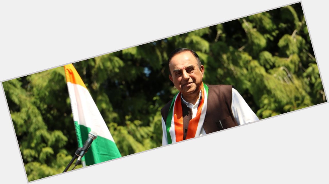   Happy Birthday To Respected & Hounrable Man Of India Dr.Subramanian Swamy 