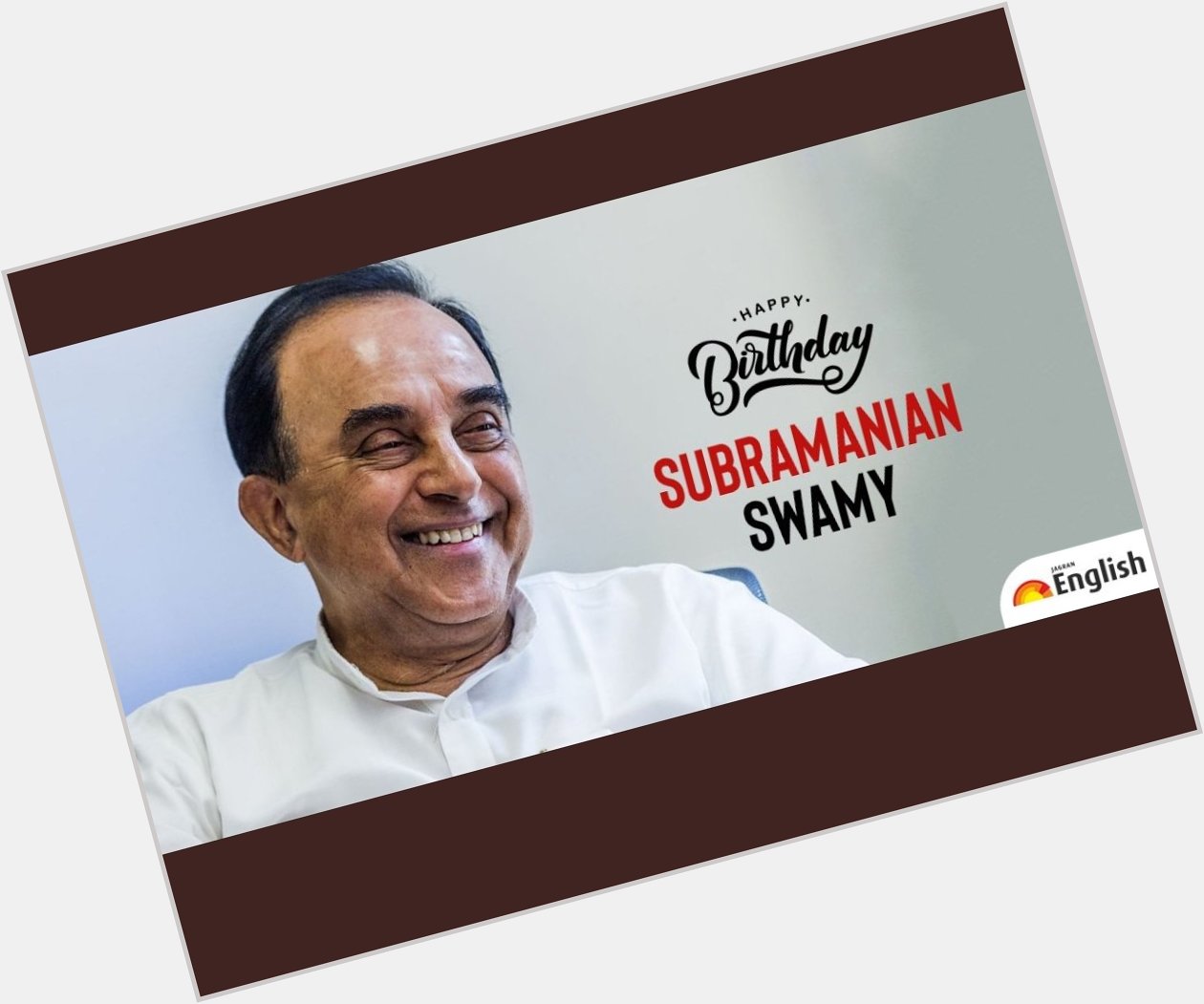Happy birthday to Dr. Subramanian Swamy, Huge respect and love for u sir. 