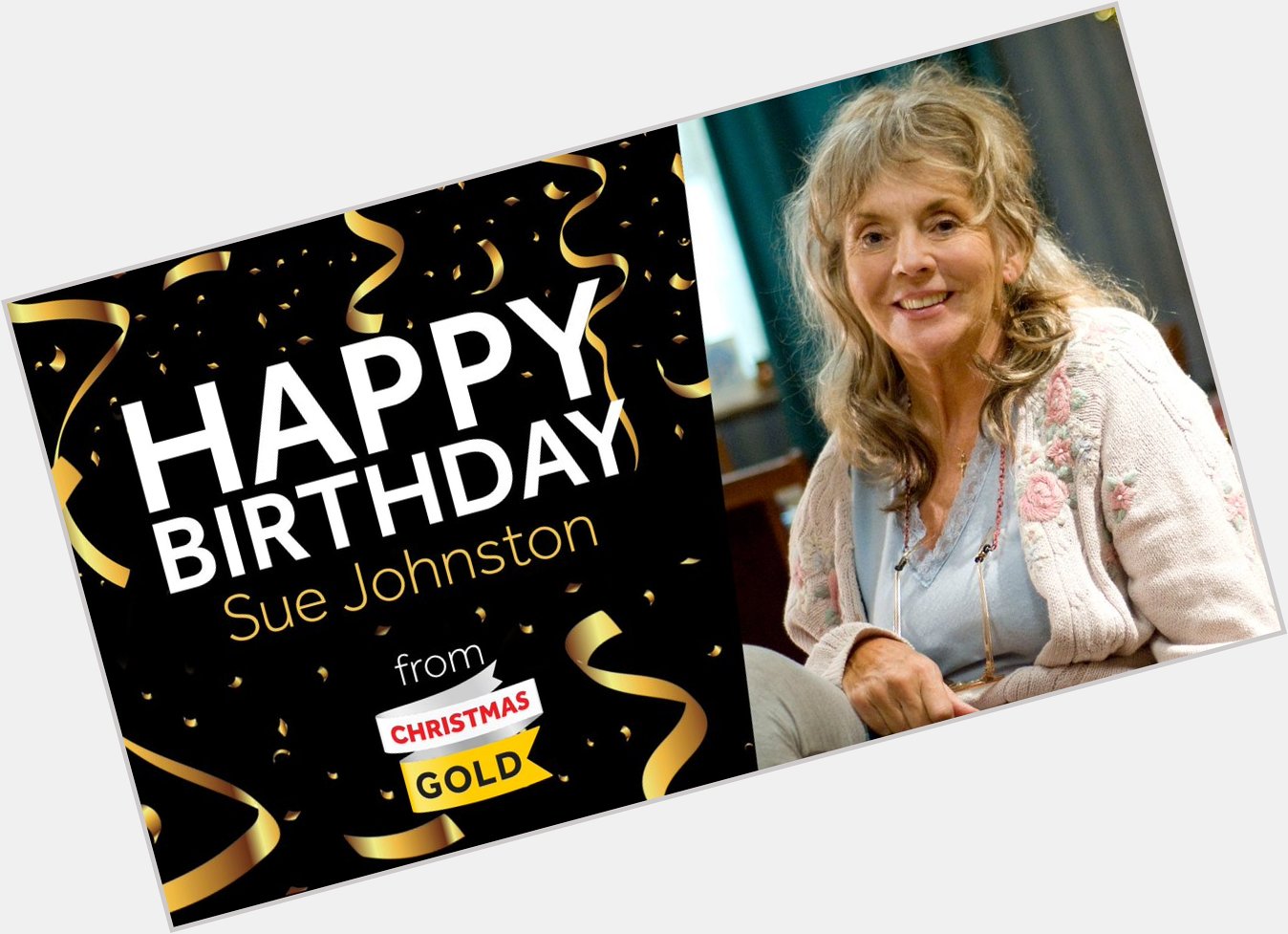 Please join us in wishing the wonderful Sue Johnston a very Happy Birthday! 