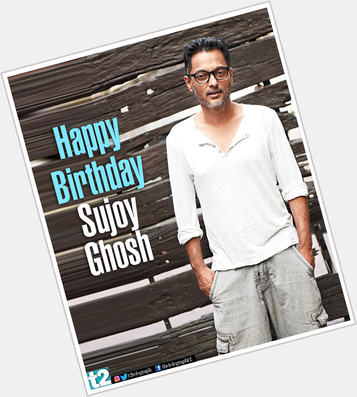 T2 wishes the master of the modern thriller a very happy birthday. Have a good one, Sujoy Ghosh! 