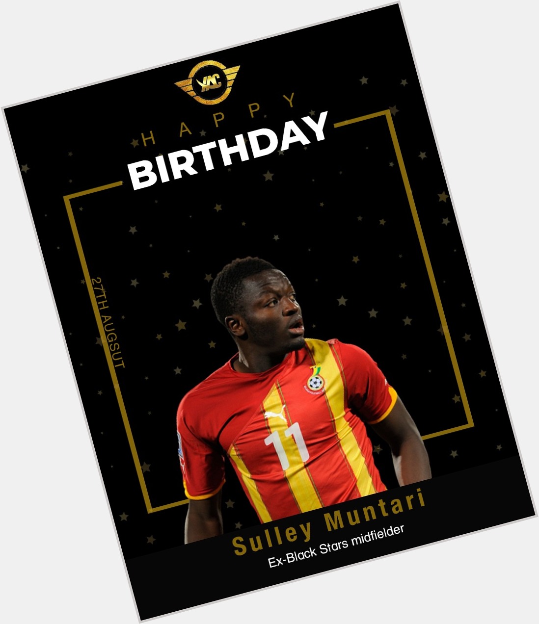 Happy birthday to former Black Stars midfielder Sulley Muntari      