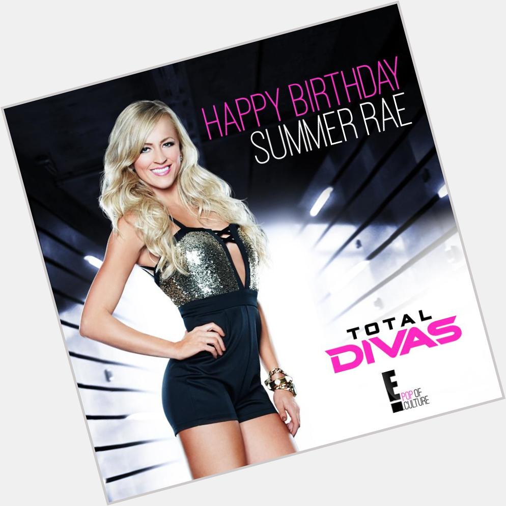     Happy birthday to star happy birthday Summer Rae  