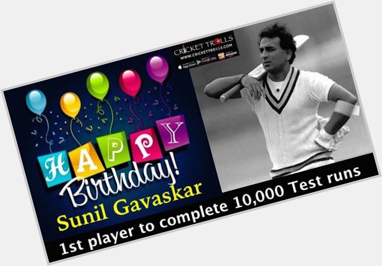 Happy Birthday Sunil Gavaskar 