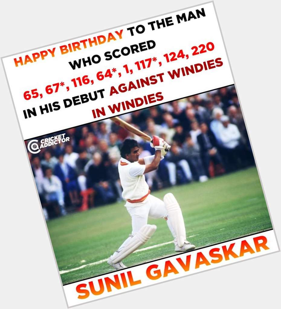 Happy birthday Legendary Sunil Gavaskar.1st Batsman to Score 10,000 runs in Test cricket. 