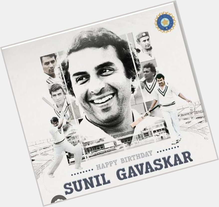  Many many happy returns of the day happy birthday great cricket legend  sunil gavaskar 