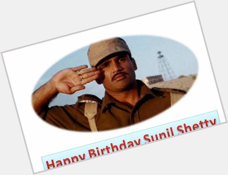 Happy birthday to Bharat Maa ke Sachche \Sapoot\ - Sunil Shetty 