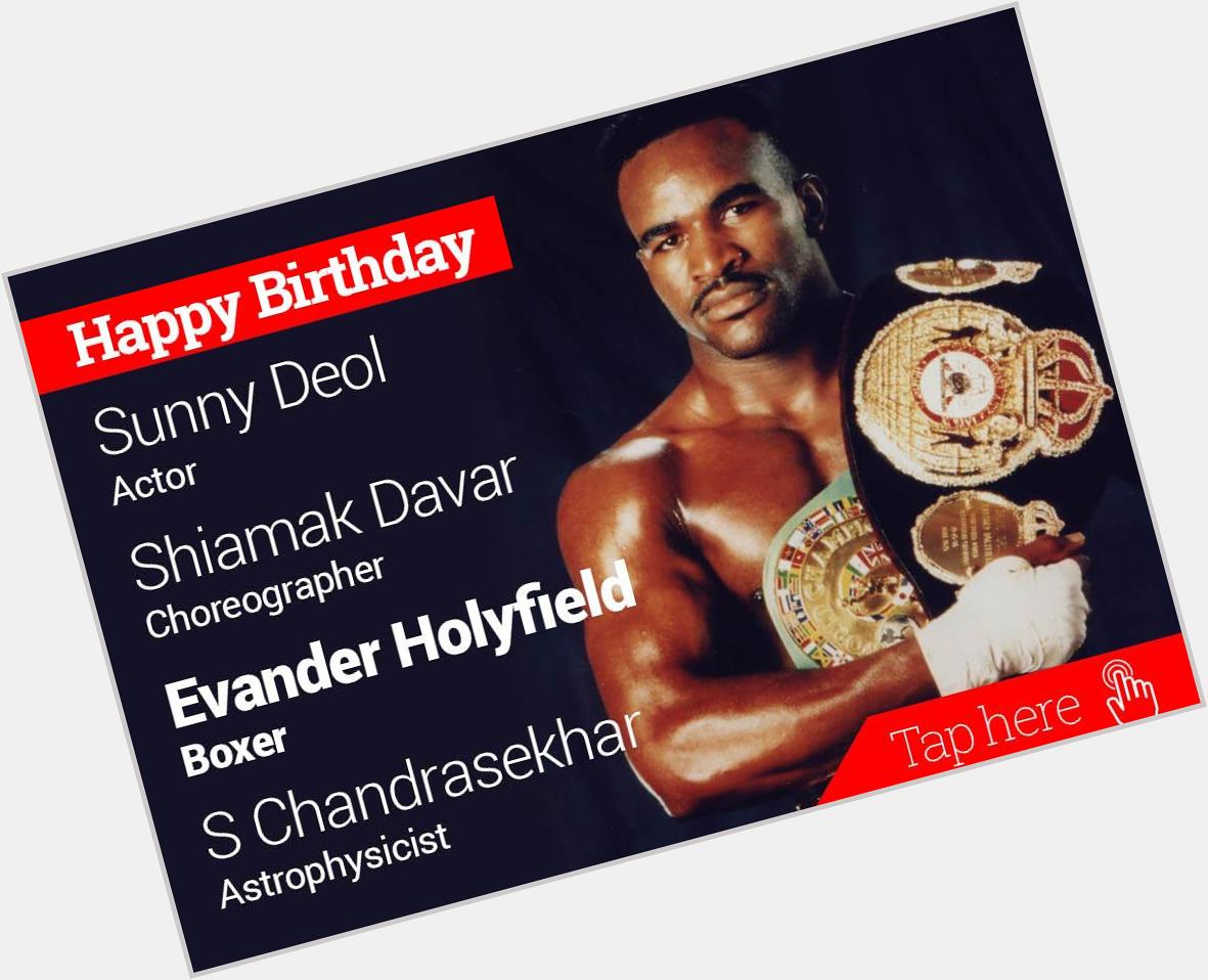Happy Birthday Sunny Deol, Shaimak Davar, Evander Holyfield, S Chandrasekhar 