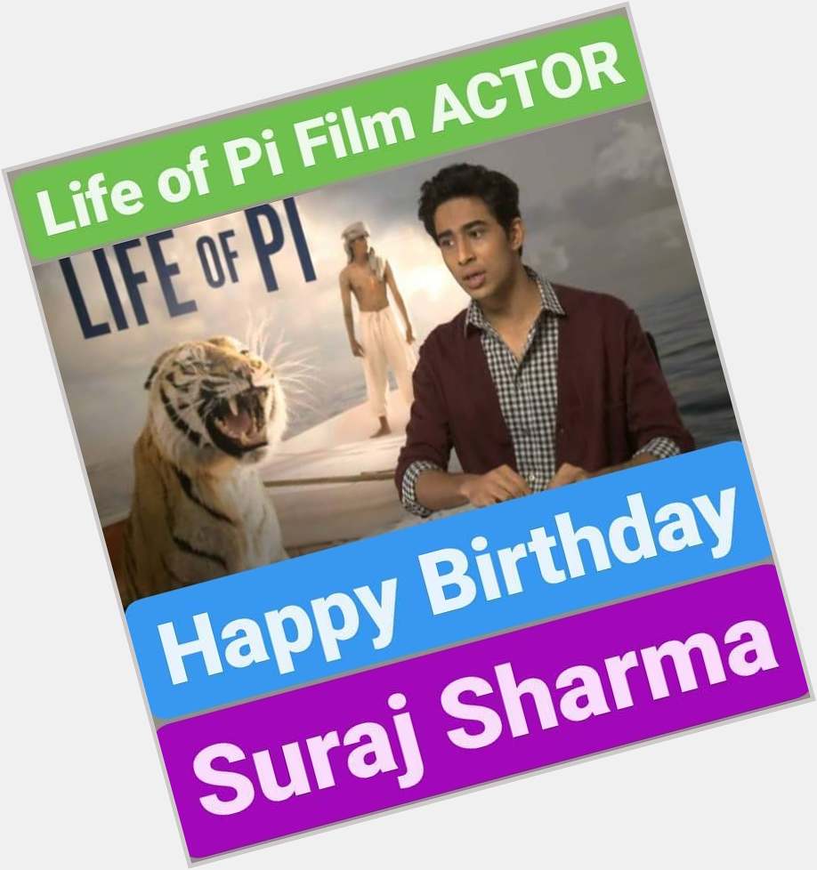 Happy Birthday 
Suraj Sharma    