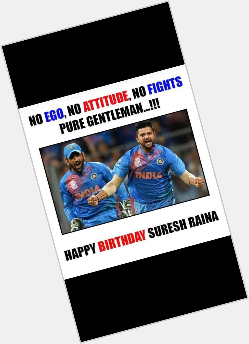 Happy birthday to gentlemen of Indian cricket team suresh Raina 