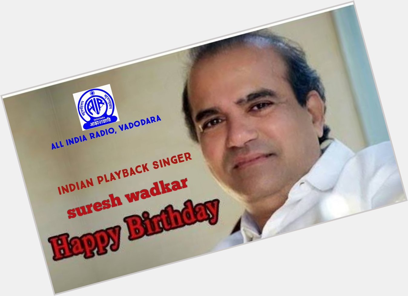Happy birthday Suresh Wadkar... 
