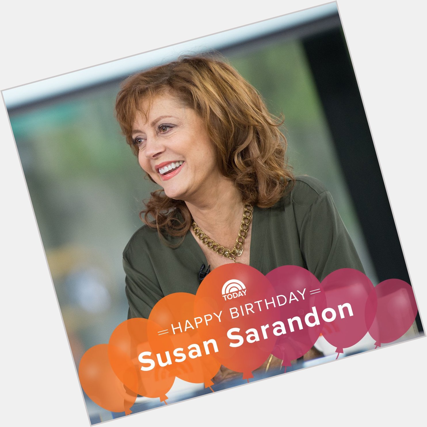 Happy birthday, Susan Sarandon!  