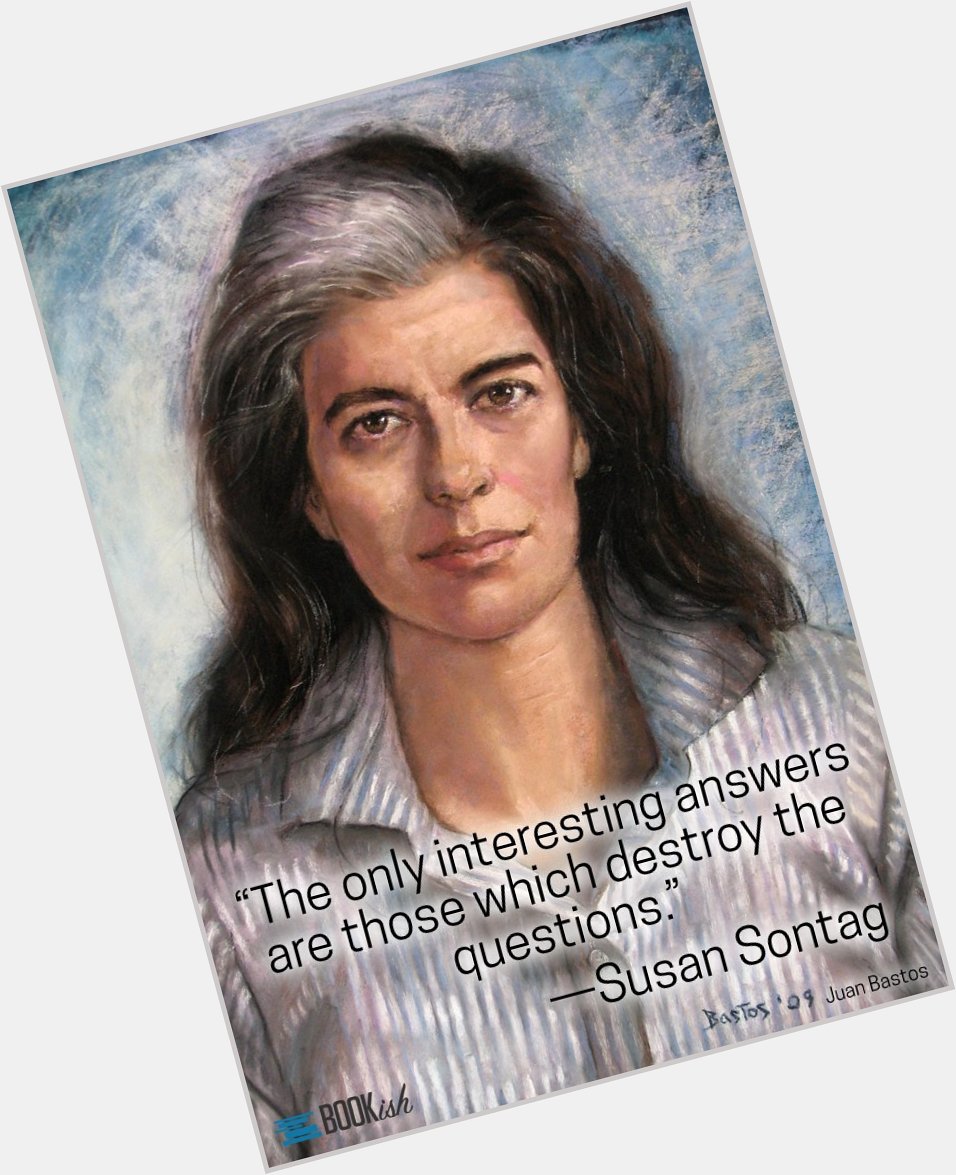 Remembering Susan Sontag on her birthday.  