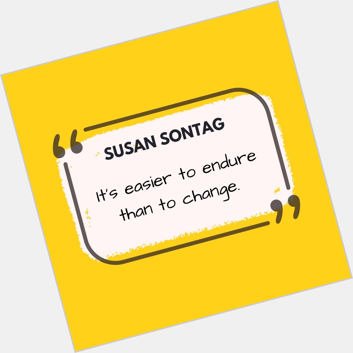 Happy birthday, Susan Sontag. Born January 16, 1933. Thank you for reminding us to do the hard thing. 