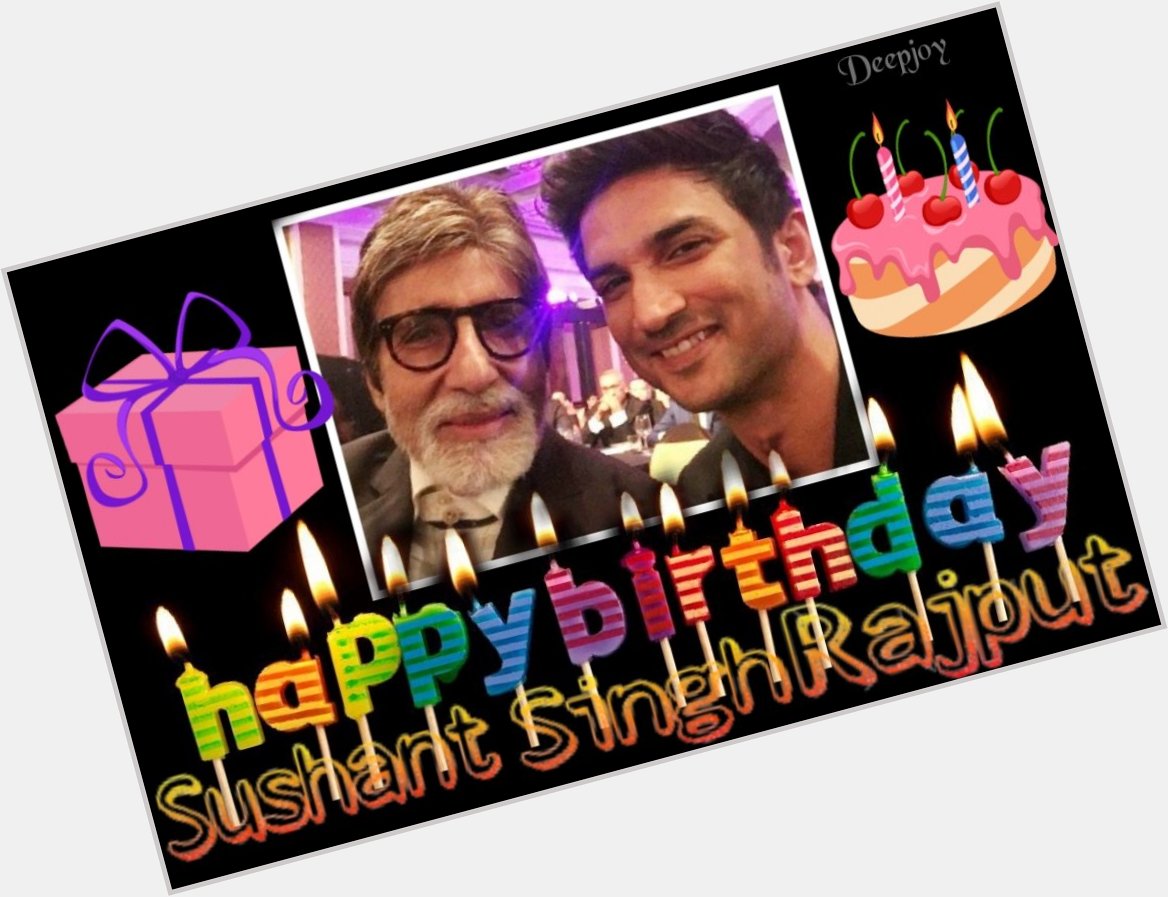   Happy Birthday Sushant Singh Rajput 