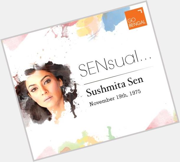 Lets wish the very talented Sushmita Sen, a very happy birthday. 